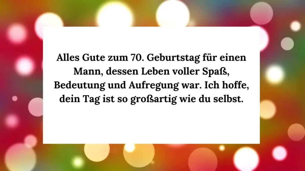 Geburtstagswünsche für Manner 70 Jahre